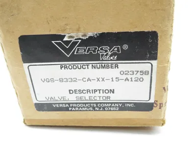 NEW VERSA VALVES VGS-8332-CA-XX-15-A120 VALVE SELECTOR VGS8332CAXX15A120