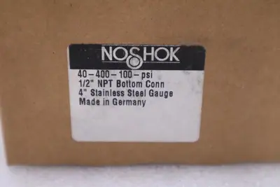 NEW OPEN BOX 4" NOSHOK 40-400-100-psi Pressure Gauge 1/2" Bottom Connection H804