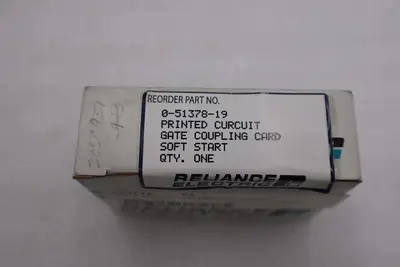 Reliance Electric ABB 0-51378-19 Printed Gate Coupling Card NEW STOCK #G868A