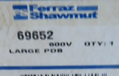 NEW FERRAZ SHAWMUT 69652 POWER DISTRIBUTION BLOCK