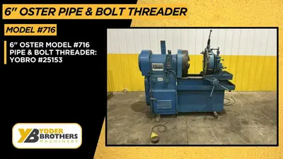 6" OSTER MODEL #716 PIPE & BOLT THREADER: YOBRO #25153