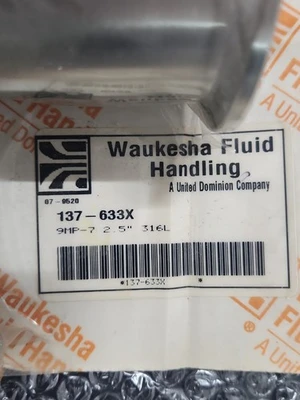 NEW Waukesha Fluid Handling 137-633X