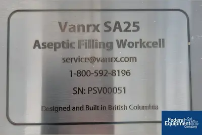 Used Cytiva Vanrx (Cytiva) SA25 Aseptic Filling Workcell Aseptic Fillers Ohio US | Federal Equipment Company #1338374