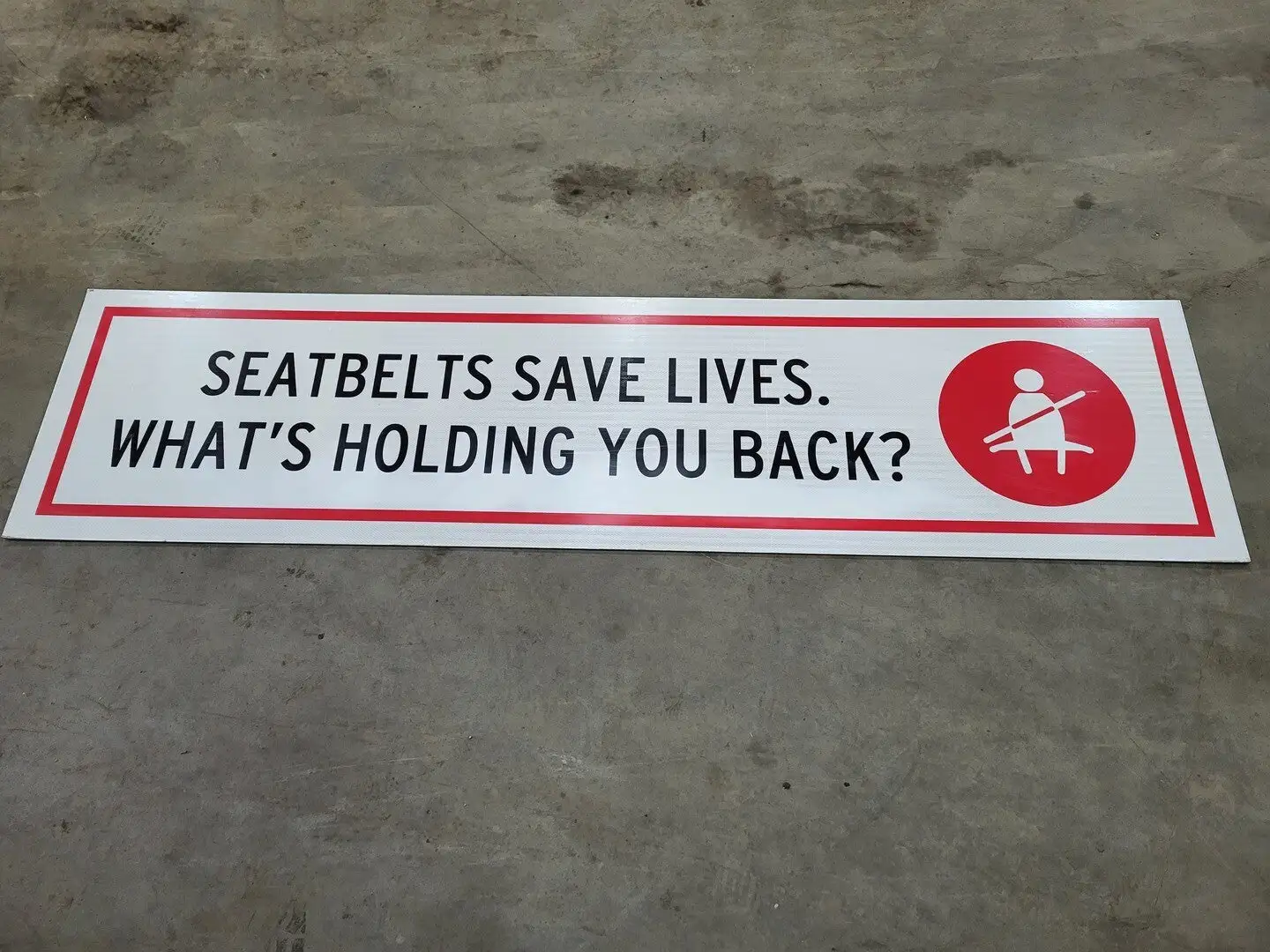 96" x 24" Seatbelts Save Lives Sign