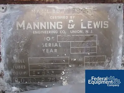 USED Manning and Lewis 5,914 Sq Ft Manning & Lewis Heat Exchanger, 304ELC S/S, 75/75#