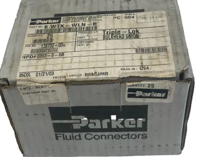 NEW PARKER 6WTX-WLN-B BULKHEAD UNION 6WTXWLNB 25 COUNT