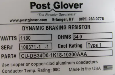 NEW POST GLOVER CU-DB34D0-1K18-10300AAA DYNAMIC BRAKING RESISTOR 1180W