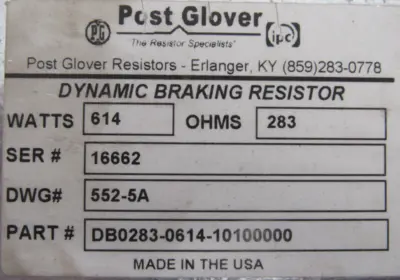 NEW POST GLOVER 552-5A DYNAMIC BRAKING RESISTOR DB0283-0614-10100000