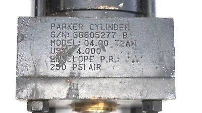 REPAIRED PARKER 04.00 T2ANUS14 4.000 AIR CYLINDER 0400T2ANUS144000
