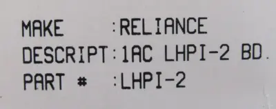 REFURBISHED RELIANCE LHPI-2 CIRCUIT BOARD 1AC LHPI2 BD