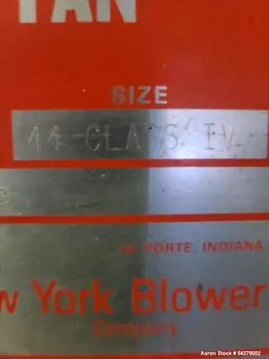 USED NEW YORK BLOWER 44 CLASS IV