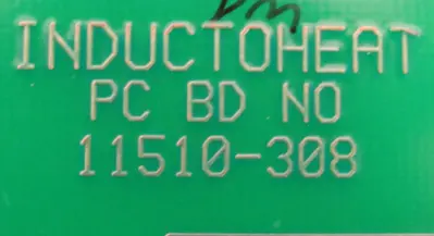 USED INDUCTOHEAT 31035-932B CIRCUIT BOARD 11510-308 31035932B