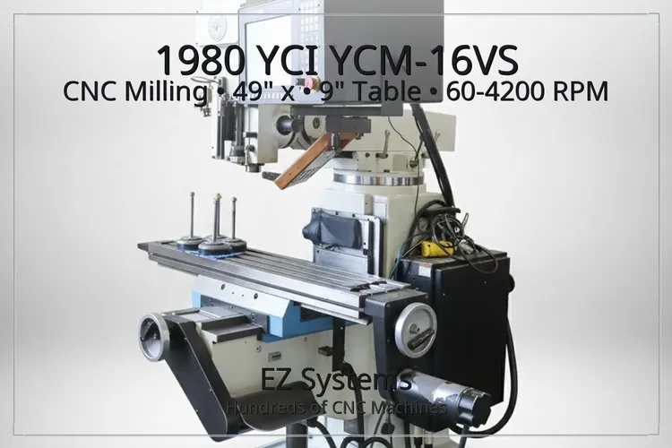 Used 1980 YCI YCM-16VS Vertical Machining Centers Oregon US | [EZ] EZ Systems #1281255