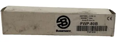 NEW BUSSMANN FWP-80B