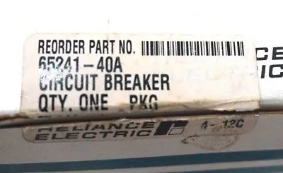 NEW SEALED RELIANCE ELECTRIC 65241-40A CIRCUIT BREAKER 6524140A