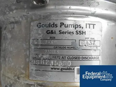 USED Goulds Pumps 1" x 2" x 6" Goulds Centrifugal Pump, S/S