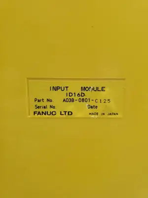 Used FANUC A03B-0801-C125 (ID16D) INPUT MODULE PLC Input & Output | Palmetto Automation #1156486