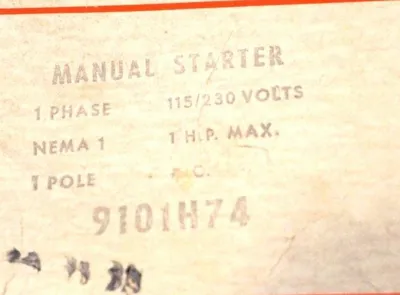 NEW CUTLER HAMMER 9101H74 MANUAL STARTER