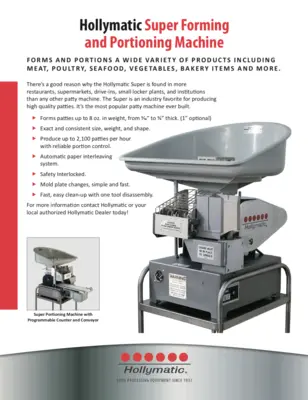 The Hollymatic Forming and Portioning Super Patty Machine