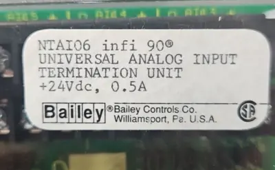Bailey NTA106 infi90 Universal Analog input termination unit 24V 0.5A loc3D35