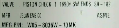 NEW VELAN W05-8036W-13MK CHECK VALVE 1" 0065380578-1 F316 1690 W058036W13MK
