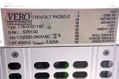 REPAIRED VERO ELECTRONICS 116-010114E POWER SUPPLY 116010114E