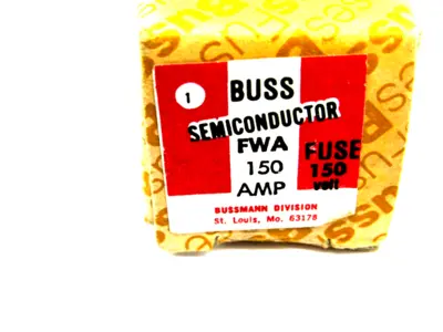 NEW BUSSMANN FWA-150 FUSE 150V FWA150