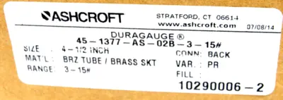 NEW ASHCROFT 45-1377-AS-02B-3-15# PRESSURE GAUGE 451377AS02B315#