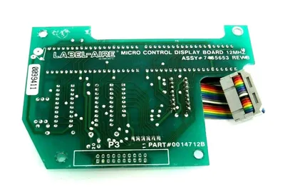 USED LABEL-AIRE 7465653 DISPLAY BOARD 0014712B REV B