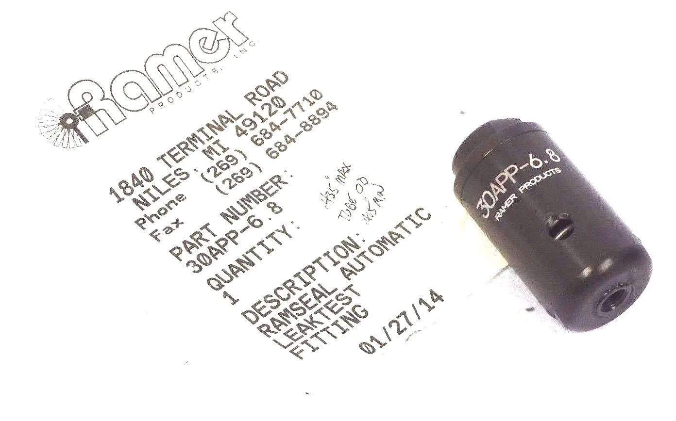 NEW RAMER PRODUCTS 30APP-6.8 RAMSEAL AUTOMATIC LEAKTEST FITTING