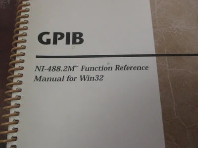 GPIB NI-488.2M Used FUNCTION REFERENCE MANUAL FOR Win32