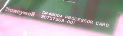 NEW HONEYWELL 30757569-001 PROCESSOR BOARD FOR DR4500A RECORDER 30757569001