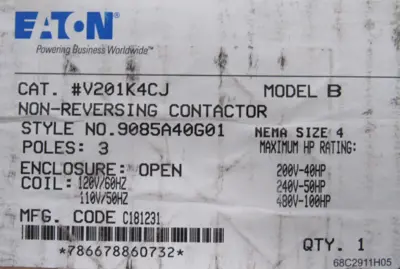 NEW EATON V201K4CJ NON-REVERSING CONTACTOR SIZE 4 MODEL B 3P 9085A40G01
