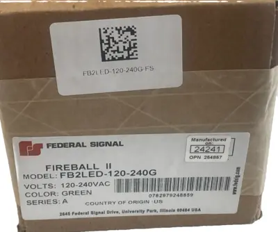 NEW FEDERAL SIGNAL FB2LED-120-240G LED LIGHT FB2LED120240G