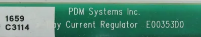 USED PDM E00353D0 CURRENT REGULATOR BOARD