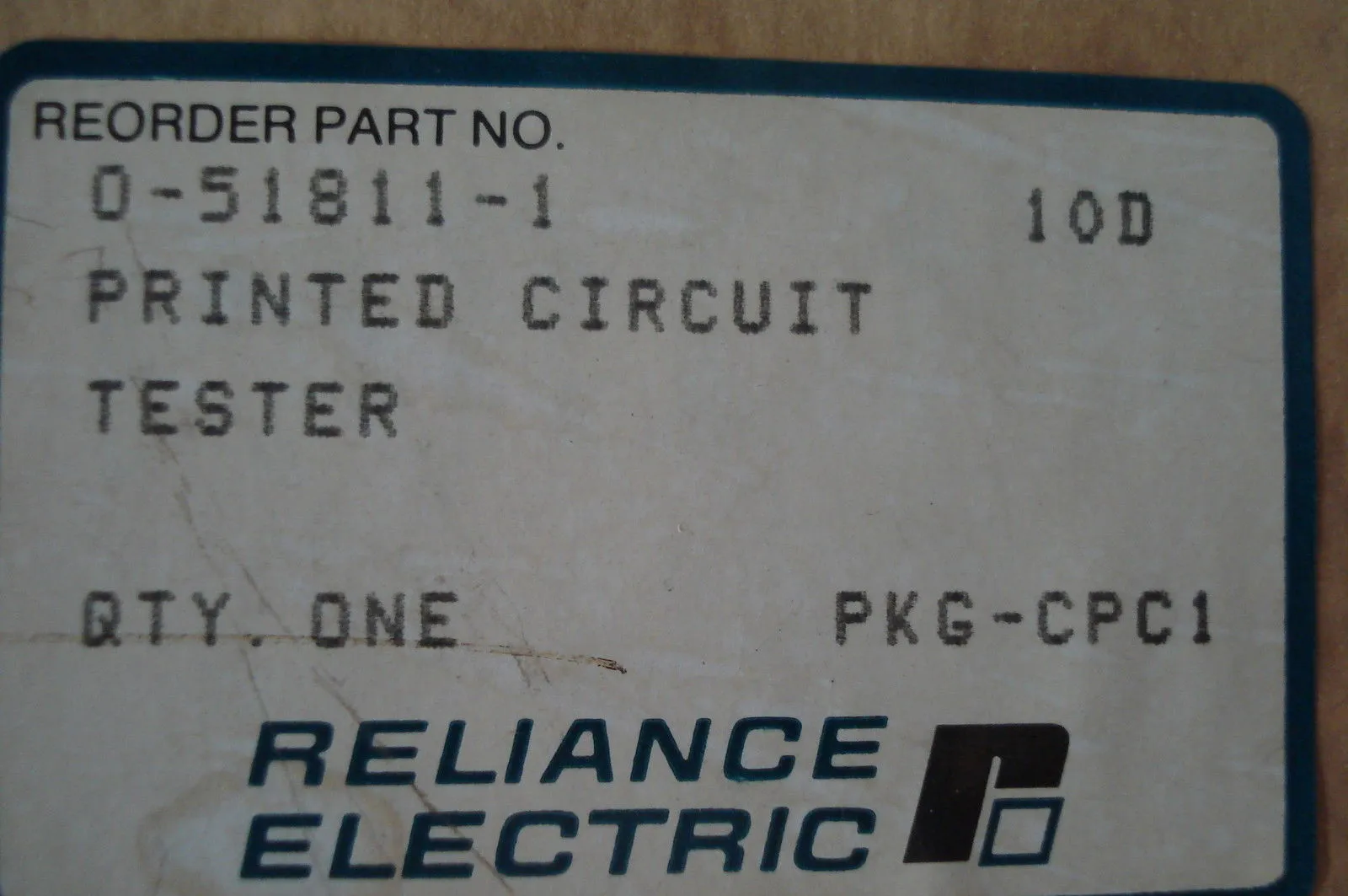 NEW RELIANCE 0-51811-1 PRINTED CIRCUIT TESTER