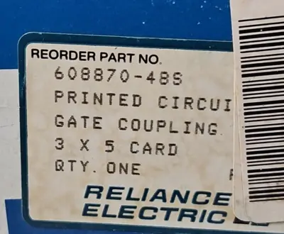 Reliance Electric 608870-48S PRINTED CIRCUIT. Loc3E-37