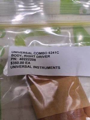 UNIVERSAL INSTRUMENTS 40222201 DRIVER BODY RIGHT - BRAND NEW
