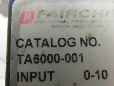 Fairchild TA6000-001 E/P Pressure Transducer 0-10VDC In 3-15 PSI Output 1/4" NPT