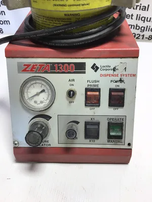 Loctite Zeta 1300 Dispense System Maximum 100 PSIG (7kg/cm²)