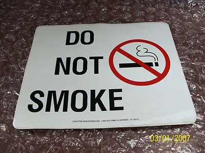 Used Carlton Industries Inc DO NOT SMOKE SIGN Safety Products (Other) Arizona US | ASSET CONVERSION SPECIALISTS, INC. #312890