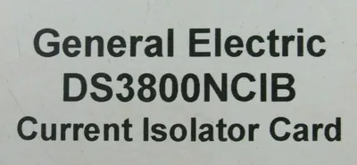 NEW GENERAL ELECTRIC DS3800NCIB CURRENT ISOLATOR CARD