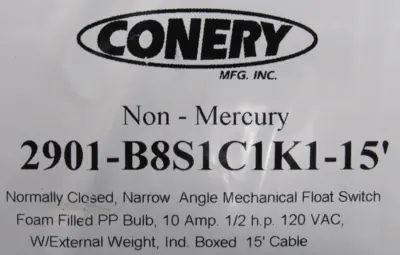 NEW CONERY 2901-B8S1C1K1-15' FLOAT SWITCH MECHNA10 2901B8S1C1K115