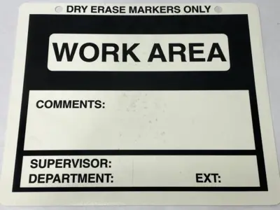 Dry Erase WORK AREA Sign 12"x10" Inch x .035" Poly White OSHA LOT OF 5 - Used