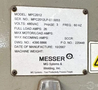 USED 2007 MESSER MPC2012