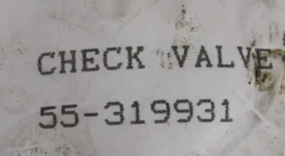 NEW 55-319931 CHECK VALVE 55319931