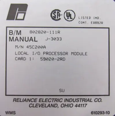 USED RELIANCE ELECTRIC 45C200A I/O PROCESSOR MODULE