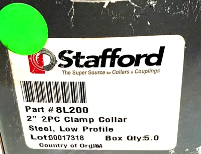 NEW LOT OF 3 STAFFORD 8L200 2 INCH CLAMP COLLAR