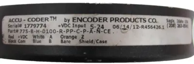 USED ENCODER PRODUCTS 775-B-H-0100-R-PP-C-P-A-N-CE ENCODER 775BH0100RPPCPANCE
