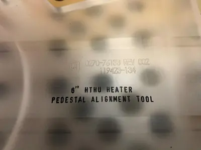 AMAT 0270-76133 REV 002 6'' HTHU HEATER PEDESTAL ALIGNMENT TOOL